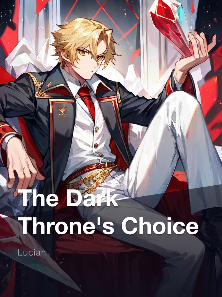 The Dark Throne's Choice - OOC Story